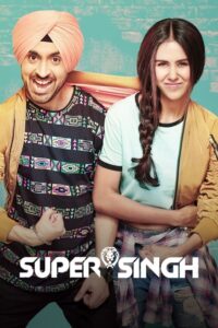 Watch and download Super Singh full HD online free